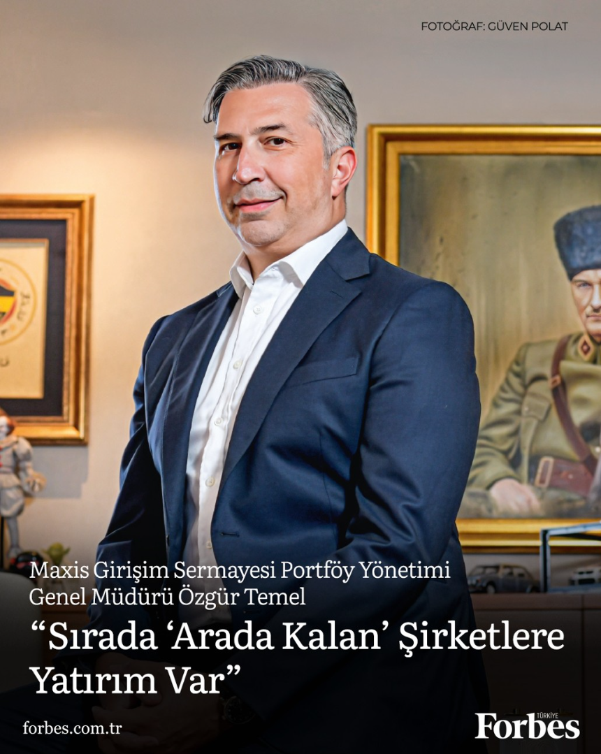 Maxis Genel Müdürü Özgür Temel, Forbes Türkiye Ekim sayısında yer aldı.