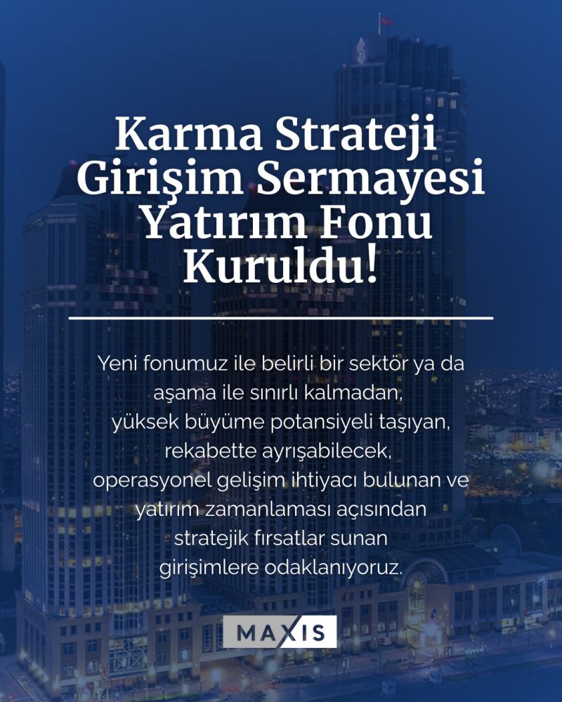 Karma Strateji Girişim Sermayesi Yatırım Fonu kuruldu.