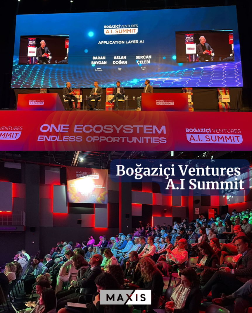 Maxis Girişim olarak Boğaziçi Ventures AI Summit etkinliğindeydik.
